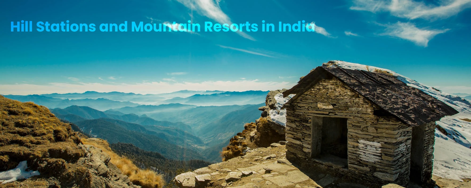 Hill Stations and Mountain Resorts in India